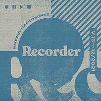 RECORDER V.13 - Parts 1 &amp; 2 by Marco Sönke