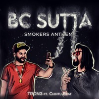 Sutta Na Mila (BC Sutta) - TRON3 ft. Chintu Beat Flip (Extended Version) by TRON3