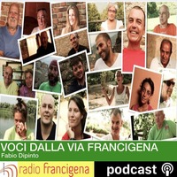 Voci dalla Via Francigena - 05 - Ambra Castellani by Radio Francigena - La voce dei cammini