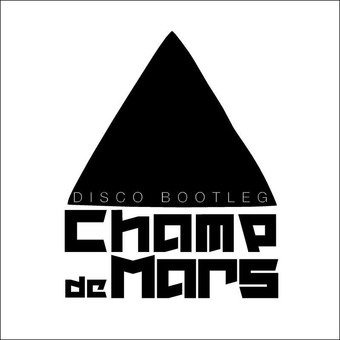 Champ de Mars Disco Bootleg