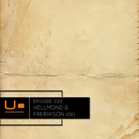 EPISODE 029 - HELLMOND &amp; FRERIKSON by U. Dub Techno Podcasts