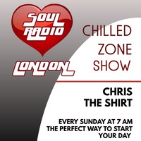The Chilled Zone Show Thirty by Chris  ''DjChristheshirt'' Elliott