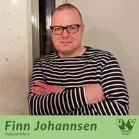Finn Johannsen - Uncanny Valley Podcast 40.3 by Finn Johannsen