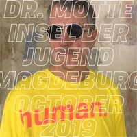 DR MOTTE INSEL DER JUGEND MAGDEBURG OCT 2019 by Dr. Motte