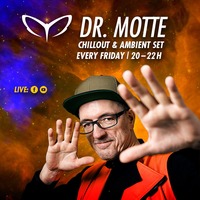 Ambient &amp; Chill Out with Dr. Motte
