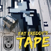 Fat Freddy's Tape - A Tribute to Fat Freddy's Drop by Frieder D
