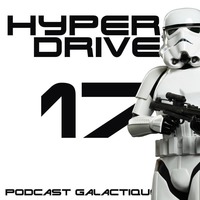 Episode 17 - Star Wars et sa place dans la Science-Fiction by Hyperdrive : Le podcast Star Wars et SF !