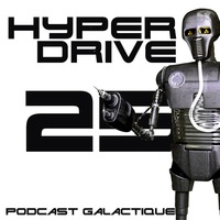 Episode 25 - Le point sur l'actualité Star Wars by Hyperdrive : Le podcast Star Wars et SF !