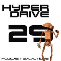 Episode 29 - Star Wars, les effets sonores by Hyperdrive : Le podcast Star Wars et SF !