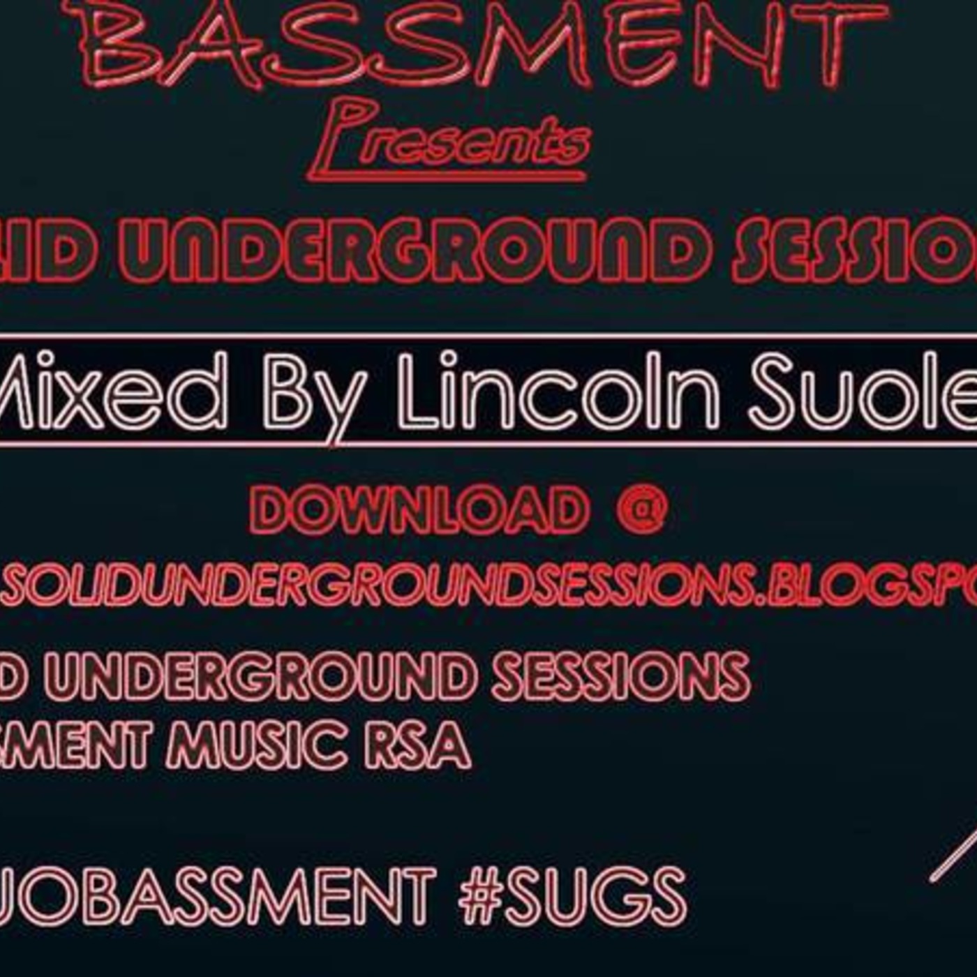 #1 Mixed By Lincoln Suole.#SUGS