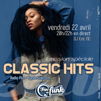 Fan de funk Radio show du 22-04-202 (Classic hits) by Fan de funk, l'émission à collectionner ! (DJ ERIC NC)