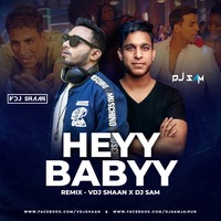 Hey Baby - Remix - DJ Sam X VDJ Shaan by DJ Sam