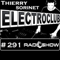 ElectroClub#291 Radioshow by thierry sorinet