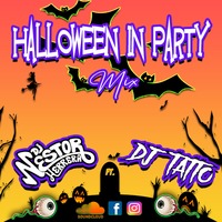 HALLOWEEN PARTY 2020 - DJ TATTO Ft. DJ NESTOR HERRERA by DJ TATTO