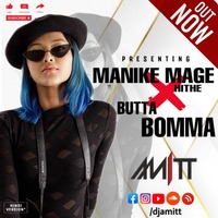 Manike Mage Hithe X ButtaBomma - DJ Amitt C#m - 115 Bpm by DJ AMITT
