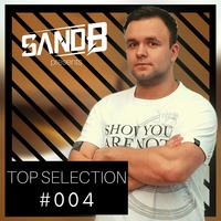 SandB - Top Selection #004 by SandB