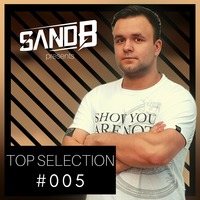 SandB - Top Selection #005 by SandB