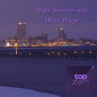 Night Sessions on Top Zen - May 23, 2022 by Chef Bruce's Jazz Kitchen