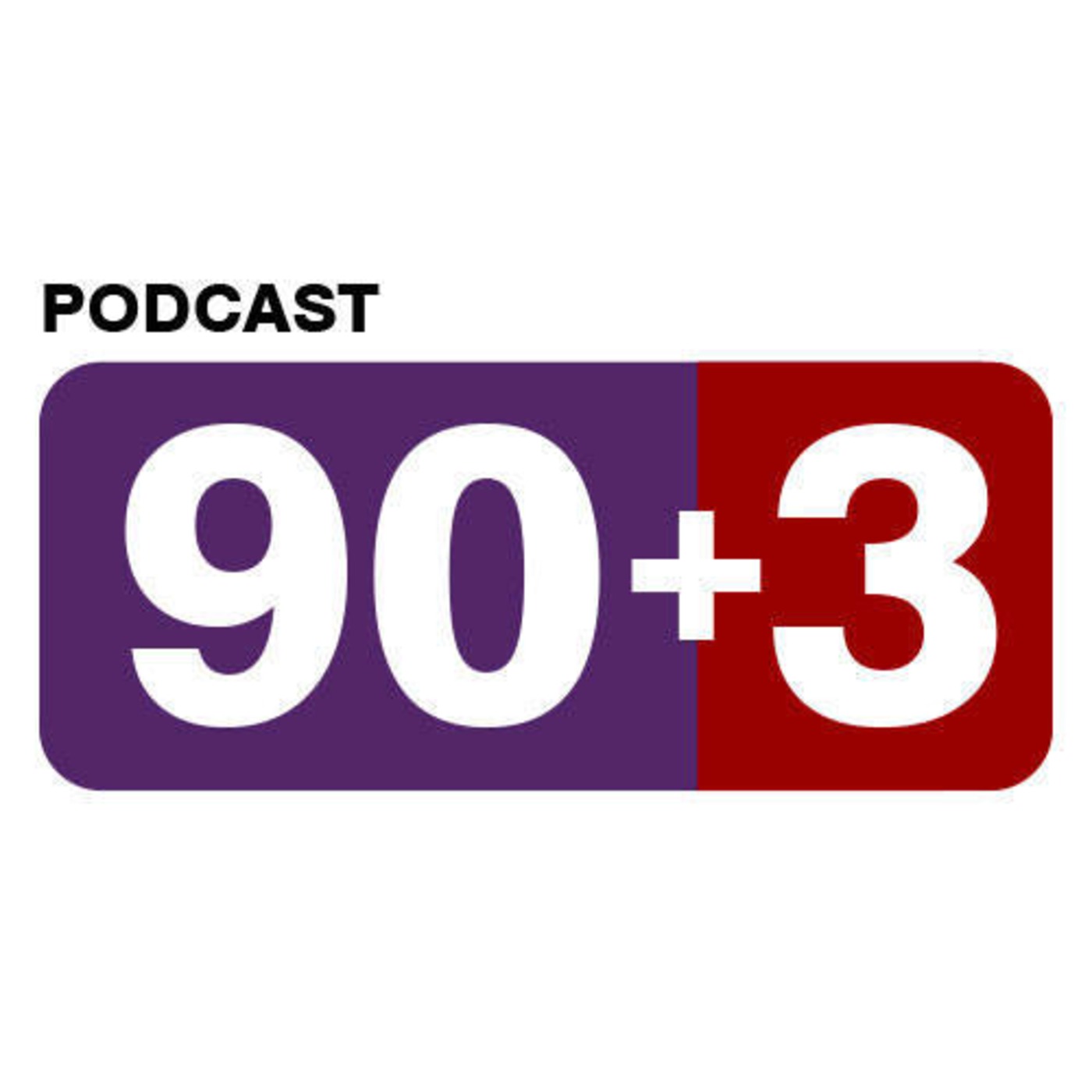 Podcast 90+3 - Episódio 34