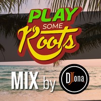 Play Some Roots  Mix by Urbano 106 FM