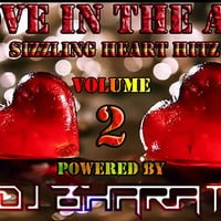 Love In The Air - Vol. 2 (Sizzling Heart Hitz) by Bharat Tanwar