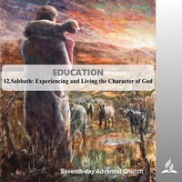 EDUCATION - 12.Sabbath: Experiencing and Living the Character of God | Pastor Kurt Piesslinger, M.A.