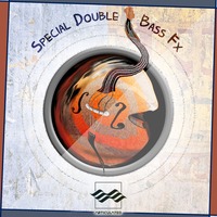 Special Double Bass Fx [Audio Demo] by Articulated Sounds