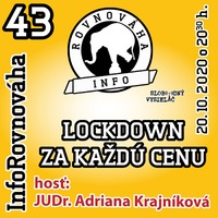 InfoRovnováha 43 - 2020-10-20 Lockdown za každú cenu by Slobodný Vysielač