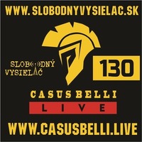 Casus belli 130 - 2021-09-15 by Slobodný Vysielač