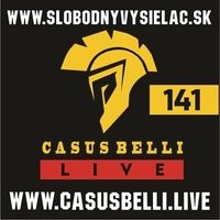 Casus belli 141 - 2022-02-16 by Slobodný Vysielač