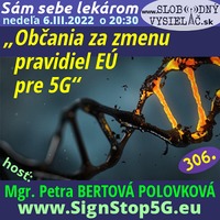 Sám sebe lekárom 306 - 2022-03-06  „Občania za zmenu pravidiel EÚ pre 5G“ by Slobodný Vysielač
