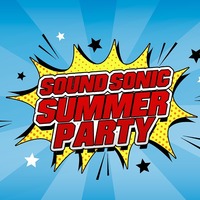 Sound Sonic Summer Party #11 - 12 by SoundSonic