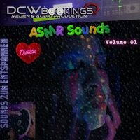 DCW Jingles © - ASMR Sounds Volume 1 - Erotica by DCW producing