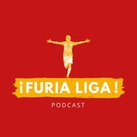 Podcast #53 : Special Roja et première de Luis Enrique by FuriaLiga