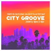 LND Music Factory Presents City Groove &amp; Guilty Pleasures EP9 by DiMano by LATENIGHT DREAM FACTORY