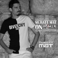Muratt Mat - Change The Future #006 08.02.2021 by Muratt Mat