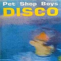 Pet Shop Boys, 'Disco'