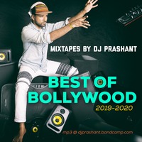 Best of Bollywood Mixtape (2019​-​2020) by DJ Prashant