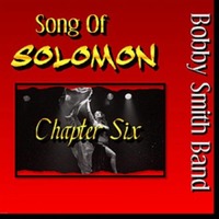Song Of Solomon Clip by Bobby Smith Band