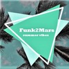 Funk2Mars (Tanz!Effekt)