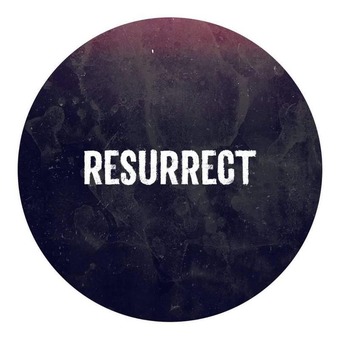 Resurrect (2 Guys 1 Dub)