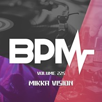 Mikka Vision @ BPM on BRF1 Melodic Mix by Mikka Vision