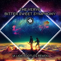 The Verve - Bitter Sweet Symphony (A Lion Bootleg Remix) by SonixTate