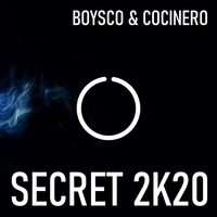 Boysco &amp; Cocinero - Secret by Plattenjunkie