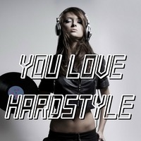 You Love Hardstyle Vol. VIII by Plattenjunkie