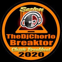 TheDjChorlo Breaktor Sesion - Classic Breakbeat Vol.17 by Sesiones Breaktor