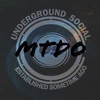 Underground Social #19 - MTDO by Underground Social