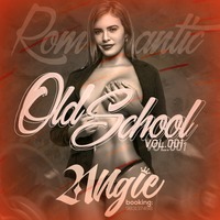 Romantic' Old School 001 @DjAngie by Dj Angie