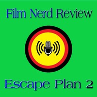 Film Nerd Review - Escape Plan 2 by film-nerd
