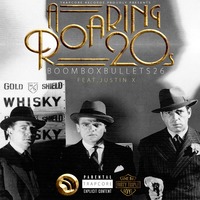 BOOMBOX BULLETS 26 DTB feat JUSTIN X THE ROARING 20's-High-Balanced by TrapCoreRecords